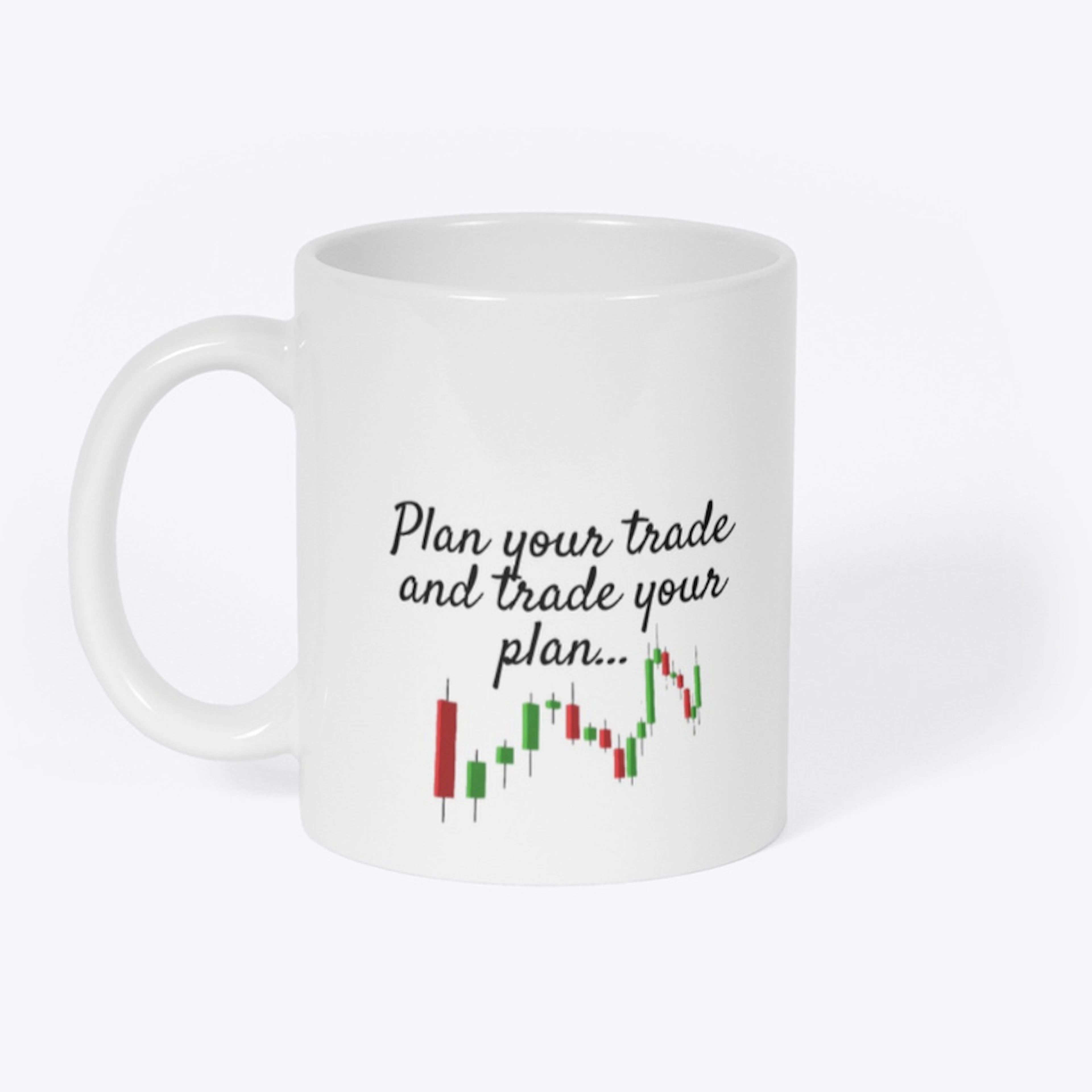 Plan Your Trade, Trade Your Plan Mug